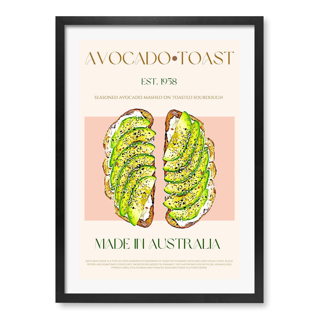 Avocado On Toast Modern Wall Art Print A4 (21 x 29.7cm) / Matte Black Frame / White Border from our Australian Made Framed Wall Art, Prints & Posters collection by Profile Products (Australia) Pty Ltd
