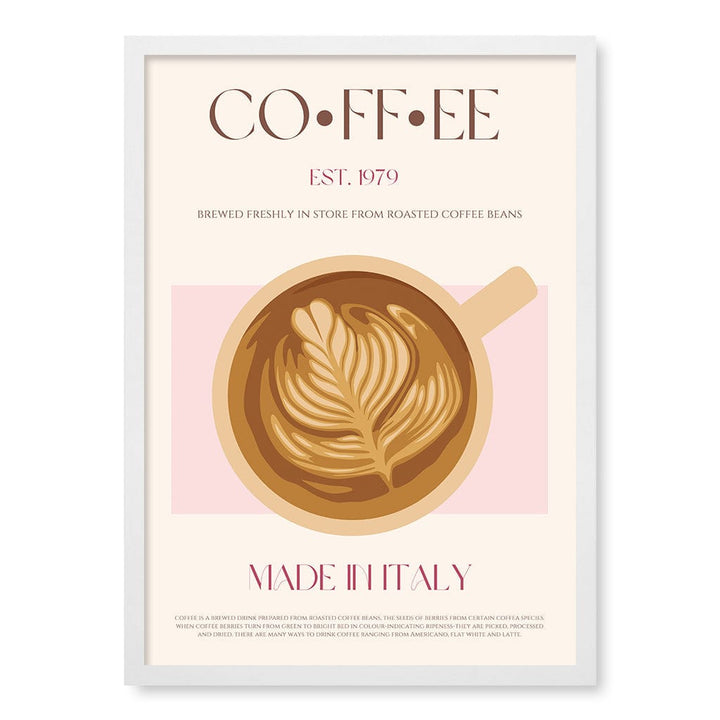 Italian Coffee Modern Wall Art Print A4 (21 x 29.7cm) / Matte White Frame / No Border from our Australian Made Framed Wall Art, Prints & Posters collection by Profile Products (Australia) Pty Ltd