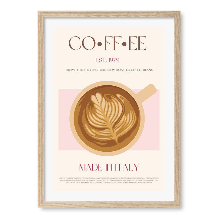 Italian Coffee Modern Wall Art Print A4 (21 x 29.7cm) / Natural Oak Frame / White Border from our Australian Made Framed Wall Art, Prints & Posters collection by Profile Products (Australia) Pty Ltd