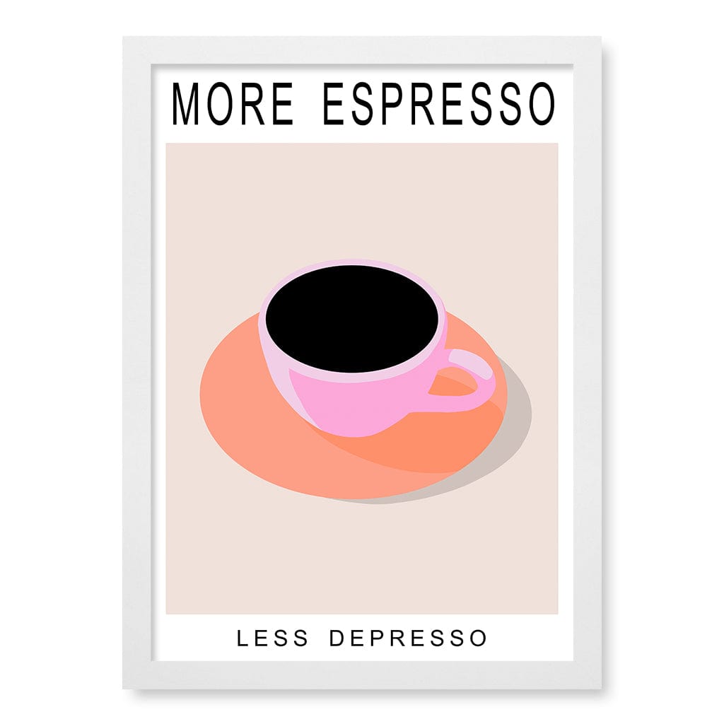 More Espresso Wall Art Print A3 (29.7 x 42cm) / Matte White Frame / No Border from our Australian Made Wall Art collection by Profile Australia