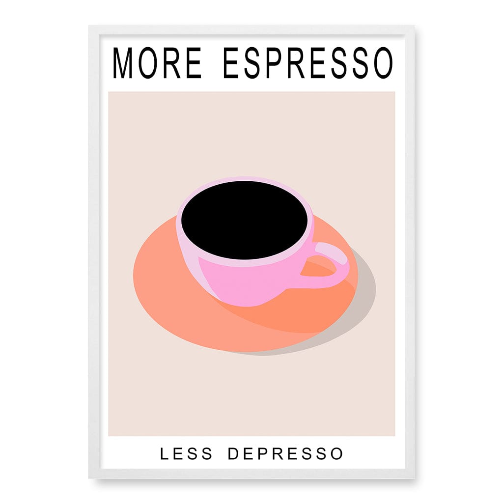 More Espresso Wall Art Print A1 (59.4 x 84.1cm) / Matte White Frame / No Border from our Australian Made Wall Art collection by Profile Australia