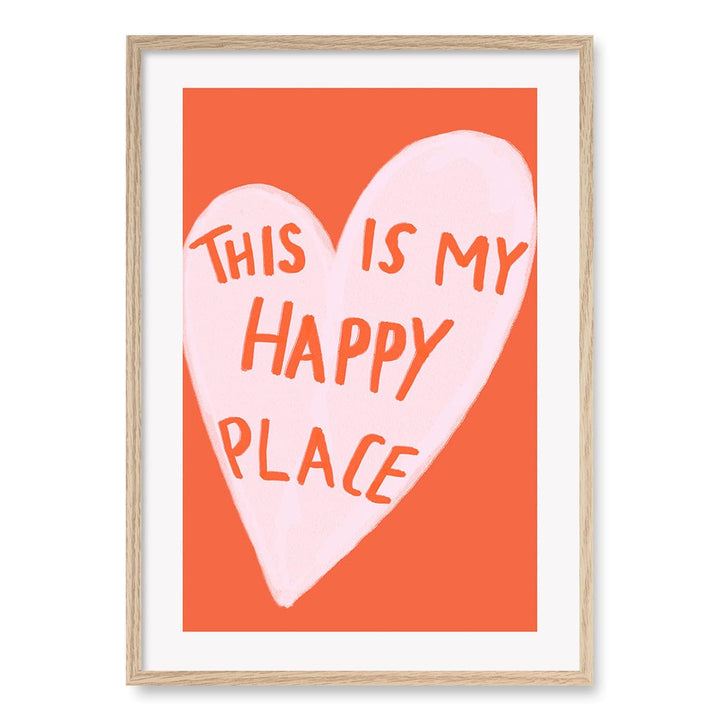 My Happy Place Wall Art Print A1 (59.4 x 84.1cm) / Natural Oak Frame / No Border from our Australian Made Framed Wall Art, Prints & Posters collection by Profile Products (Australia) Pty Ltd