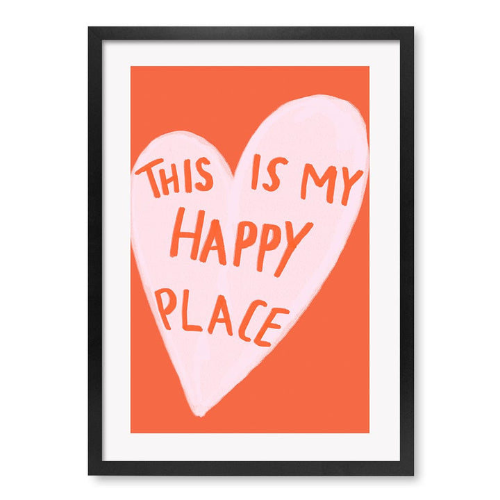 My Happy Place Wall Art Print A2 (42 x 59.4cm) / Matte Black Frame / No Border from our Australian Made Framed Wall Art, Prints & Posters collection by Profile Products (Australia) Pty Ltd