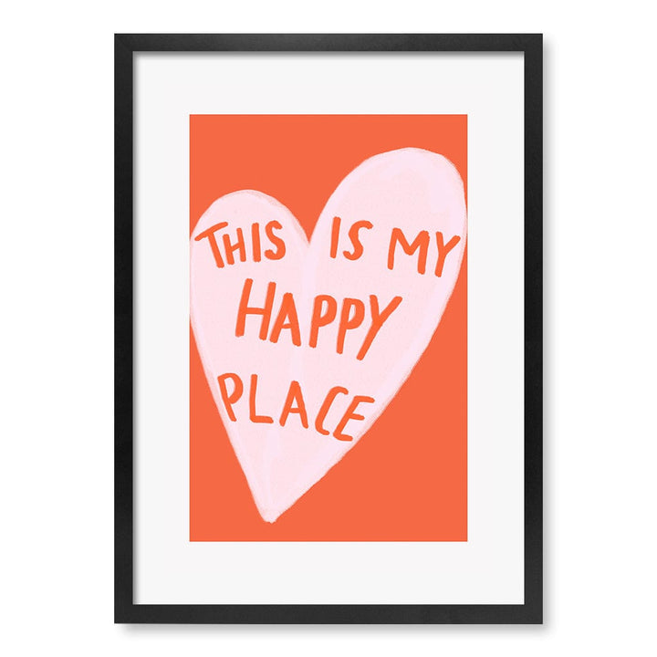 My Happy Place Wall Art Print A2 (42 x 59.4cm) / Matte Black Frame / White Border from our Australian Made Framed Wall Art, Prints & Posters collection by Profile Products (Australia) Pty Ltd