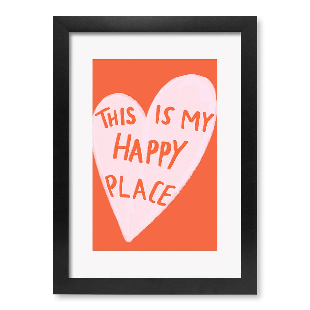 My Happy Place Wall Art Print A4 (21 x 29.7cm) / Matte Black Frame / White Border from our Australian Made Framed Wall Art, Prints & Posters collection by Profile Products (Australia) Pty Ltd
