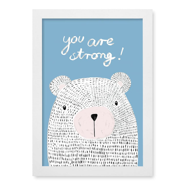 You Are Strong Empowerment Wall Art Print A4 (21 x 29.7cm) / Matte White Frame / No Border from our Australian Made Framed Wall Art, Prints & Posters collection by Profile Products (Australia) Pty Ltd